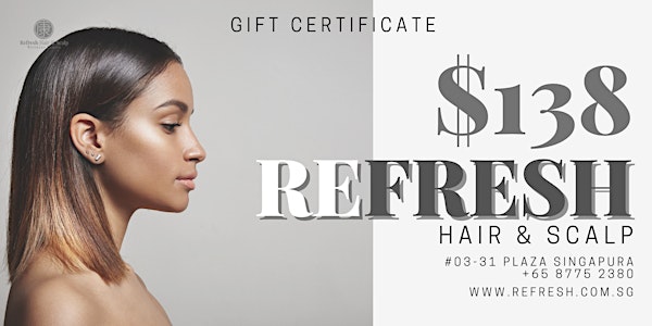 Refresh Hair & Scalp Gift Certificate $138