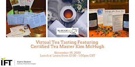 Imagen principal de ALAMO IFT: Virtual Tea Tasting with Certified Tea Master Kim McHugh