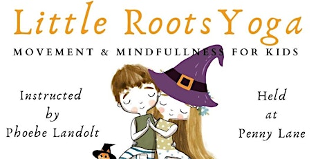 Little Roots HALLOWEEN Yoga Class- Ages 5-10 primary image