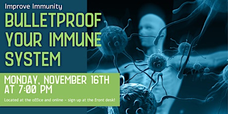 Improve Immunity: Bulletproof Your Immune System primary image