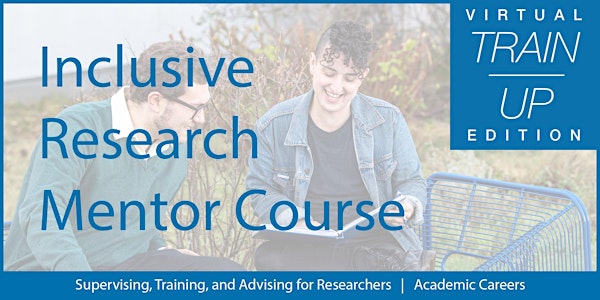 Inclusive Research Mentor Course (TRAIN-UP) 2020