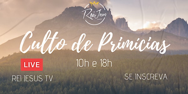 Culto de Primícias  25/10/2020