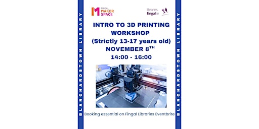 Image principale de Intro to 3D Printing Workshop (Strictly 13-17 years old)