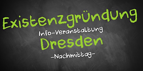 Existenzgründung Informationsveranstaltung Dresden (Nachmittag)