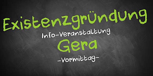 Existenzgründung Informationsveranstaltung Gera