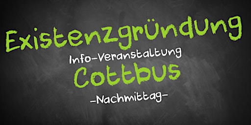 Existenzgründung Informationsveranstaltung Cottbus (Nachmittag)