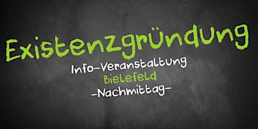 Existenzgründung Informationsveranstaltung Bielefeld (Nachmittag) primary image