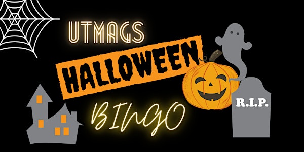 UTMAGS Halloween Bingo!