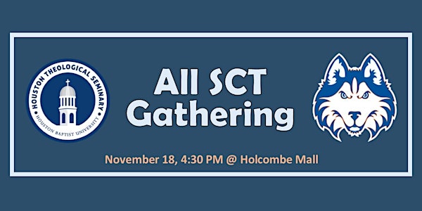 All SCT Gathering