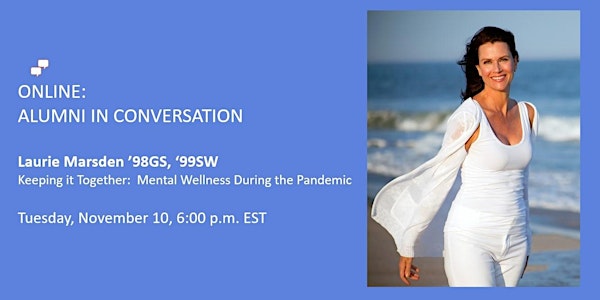 Alumni in Conversation: Mental Wellness During the Pandemic