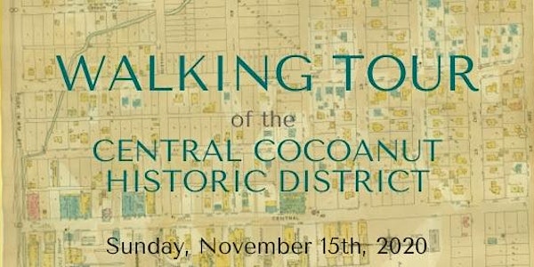 Guided Walking Tour of Historic Homes in Cocoanut District