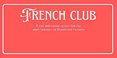 Image principale de French Club for Adult Beginners