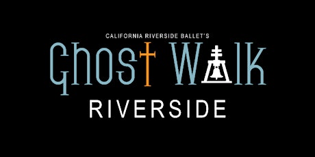 Ghost Walk Riverside 2020: Halloween Night! primary image