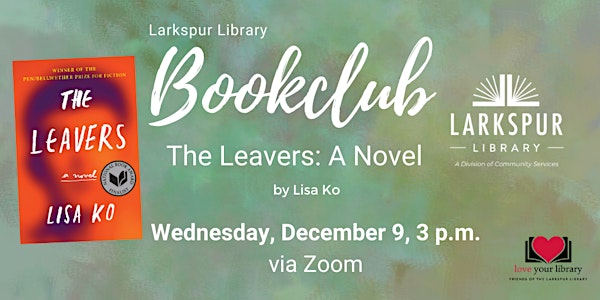 Larkspur Library Book Club: The Leavers