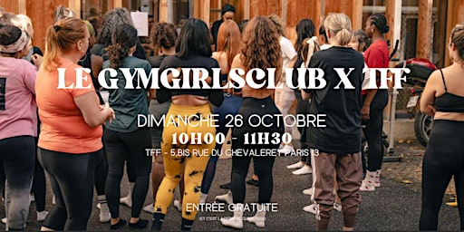 Immagine principale di GYMGIRLSCLUB X TFF -  3EME EDITION