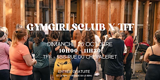 Image principale de GYMGIRLSCLUB X TFF -  3EME EDITION