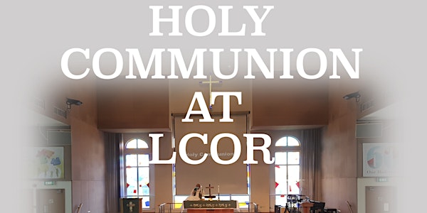 Holy Communion Service on Sunday