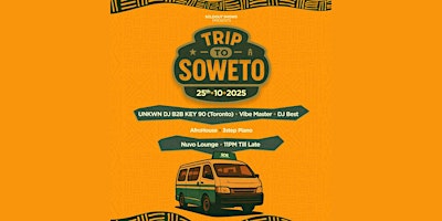 Image principale de TRIP TO SOWETO @ NUVO UPSCALE NIGHTCLUB VIP EXPERIENCE