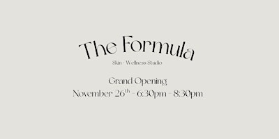 Image principale de The Formula Skin + Wellness Studio - Grand Opening