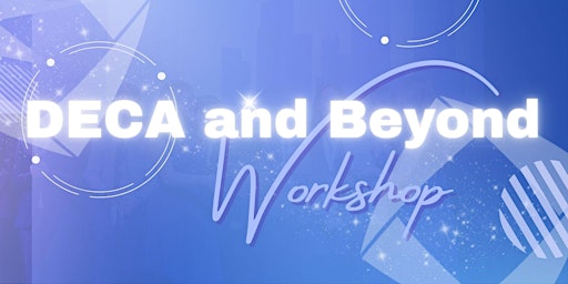 Image principale de DECA and Beyond Workshop