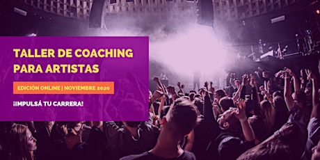 Imagen principal de Coaching para Artistas. ¡Impulsá tu carrera! | Edición Online