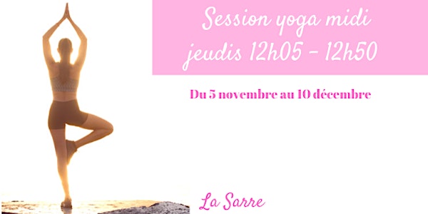 Yoga midi les jeudis à La Sarre - session de 6 semaines en personne
