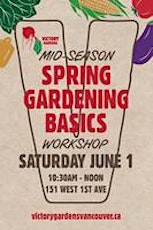 Mid-Season Spring Gardening Basics Workshop