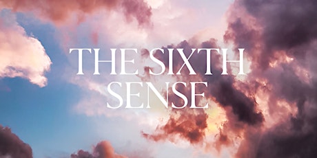 The sixth sense | 2 Week seminar primary image