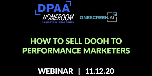 How to Sell DOOH to Performance Marketers