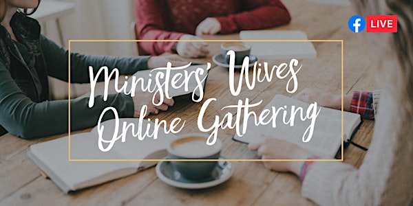 WVCSB Ministers' Wives Online Gathering