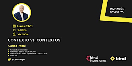 Imagen principal de Contexto vs. Contextos - Carlos Pagni - BIND Inversiones