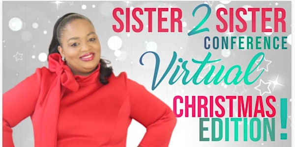 Sister 2 Sister Virtual Christmas Conference