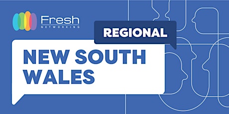 Hauptbild für Fresh Networking Regional New South Wales Online - Guest Registration