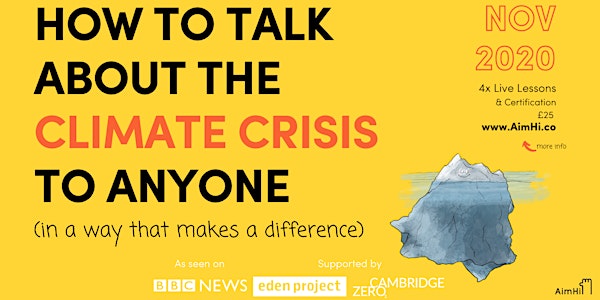 How To Talk About The Climate Crisis To Anyone