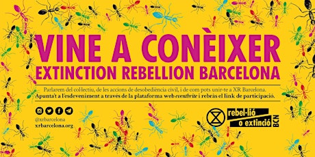 Vine a conèixer Extinction Rebellion Barcelona