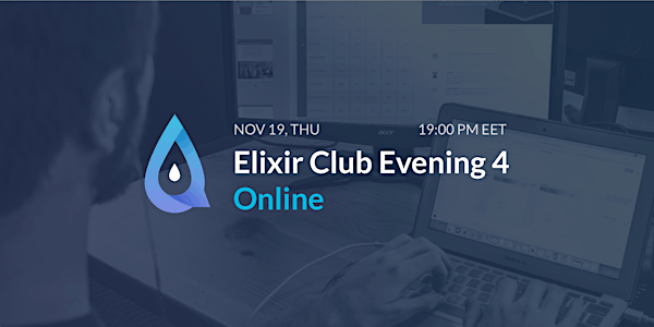 Elixir Club Evening Online