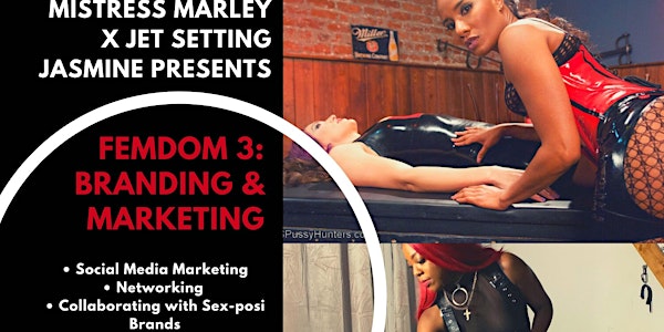 Femdom 3: Branding and Marketing