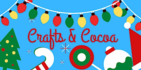Crafts & Cocoa Virtual Fundraiser Event