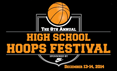 2014 National High School Hoops Festival primary image