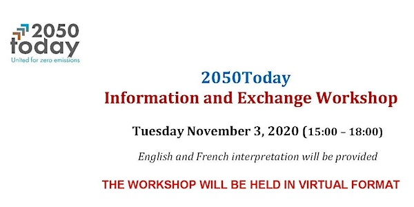 2050Today Information and exchange Workshop