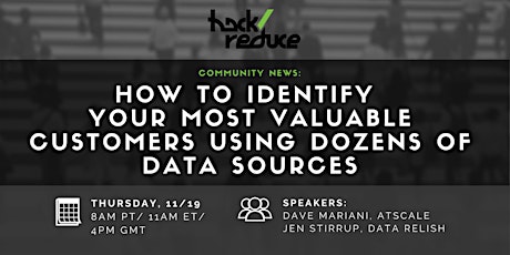 How to Identify Your Most Valuable Customers Using Dozens of Data Sources