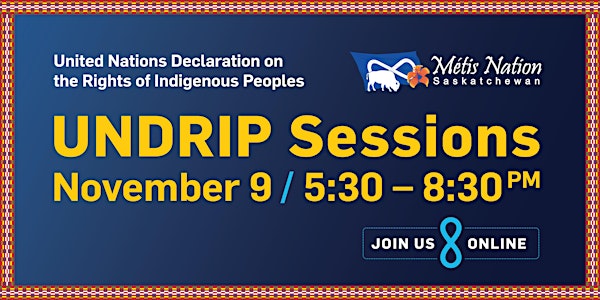 MN-S UNDRIP Session / November 9, 5:30PM - 8:30PM