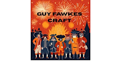 Image principale de Guy Fawkes Craft at Walthamstow Library