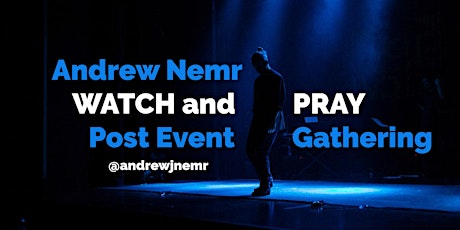 Watch and Pray + Post Event Gathering