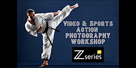 Video & Sports Action Photography Workshop - Nikon Z Series Hands On primary image