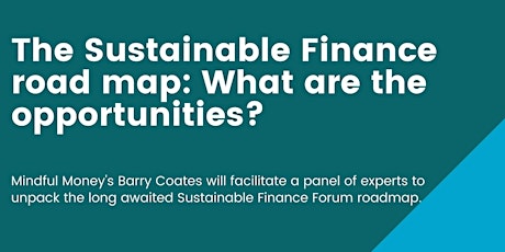 The Sustainable Finance road map: What are the opportunities? primary image
