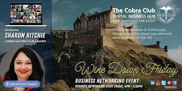 Wine Down Friday - Online Networking Event - Edinburgh, Glasgow, Scotland