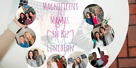 Magnificent Mamas In Business November luncheon primary image