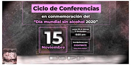 Imagen principal de Ciclo de Conferencias: "Día Mundial Sin Alcohol"