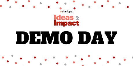 Fall 2020 Ideas to Impact Demo Day primary image